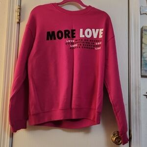 Bold Pink 'More Love' Sweatshirt